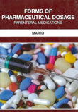 Forms of pharmaceutical Dosage : Parenteral Medications - Mario - 9781835352120 - EdTech Press