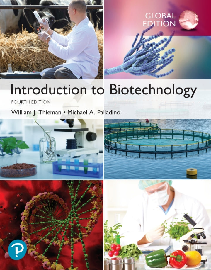 Introduction to Biotechnology, Global Edition - William Thieman - 9781292261775 - Pearson