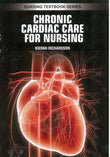 Chronic Cardiac Care For Nursing - Kieran Richardson - 9781839473623 - EdTech Press