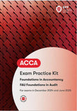 ACCA Foundations in Audit International (FAU) Exam Prac Kit (Valid To End Aug 2025) - 9781035514878 - BPP Learning Media