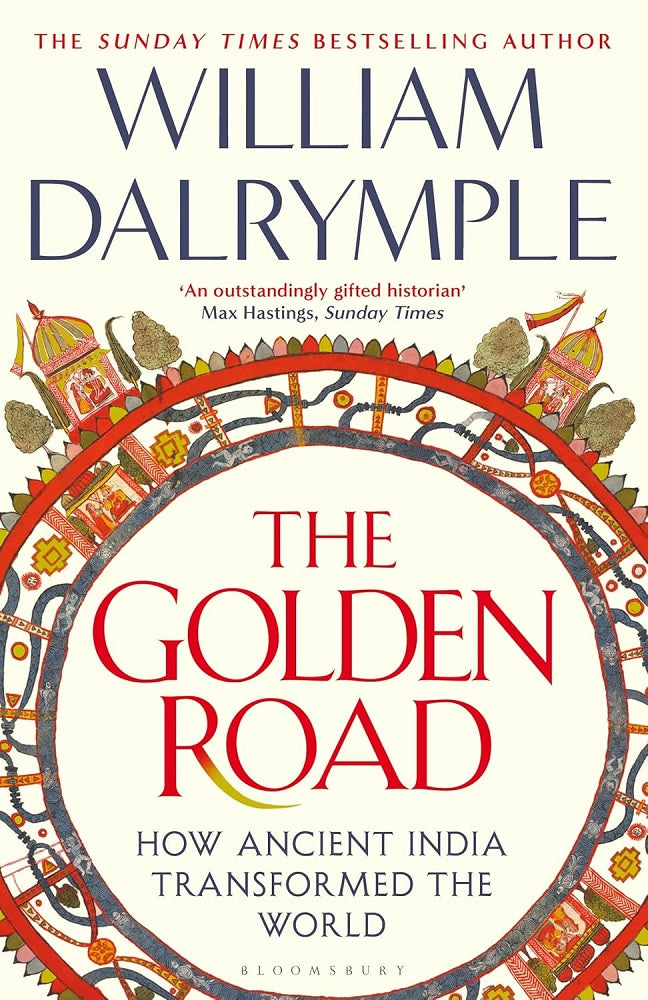 The Golden Road - William Dalrymple - 9781408864425 - Bloomsbury Publishing