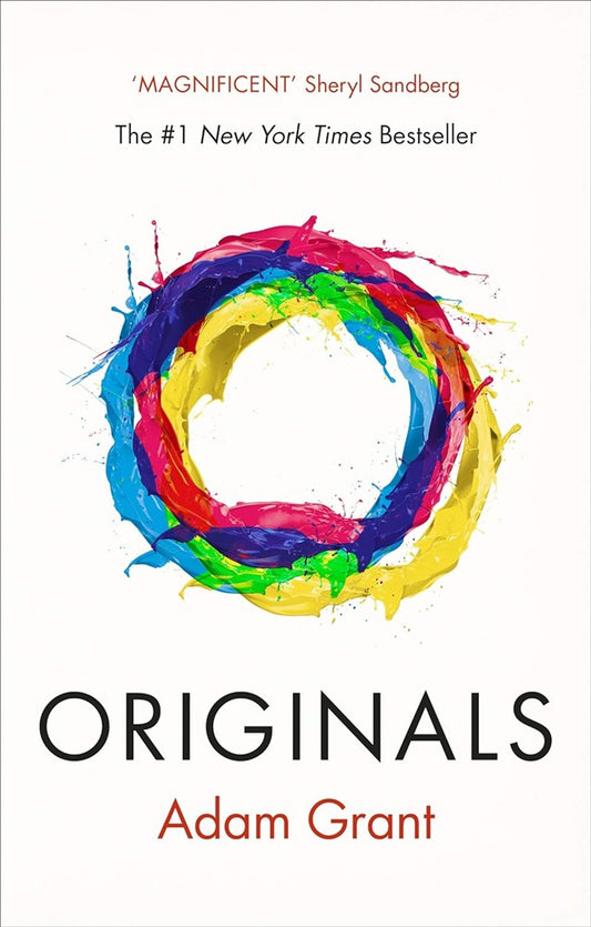 Originals: How Non-conformists Change the World - Adam Grant - 9780753548080 - WH Allen