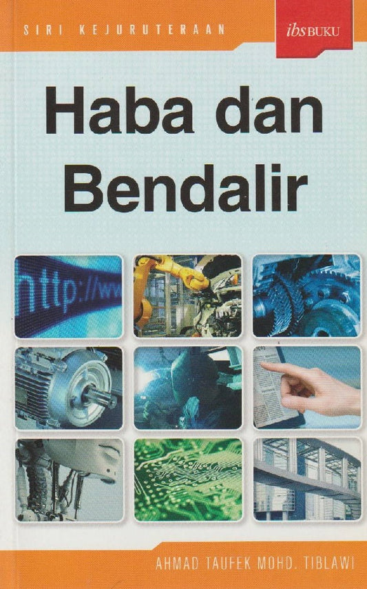 Haba Dan Bendalir -  Ahmad Taufek Mohd. Tiblawi - 9789679501124 - IBS Buku