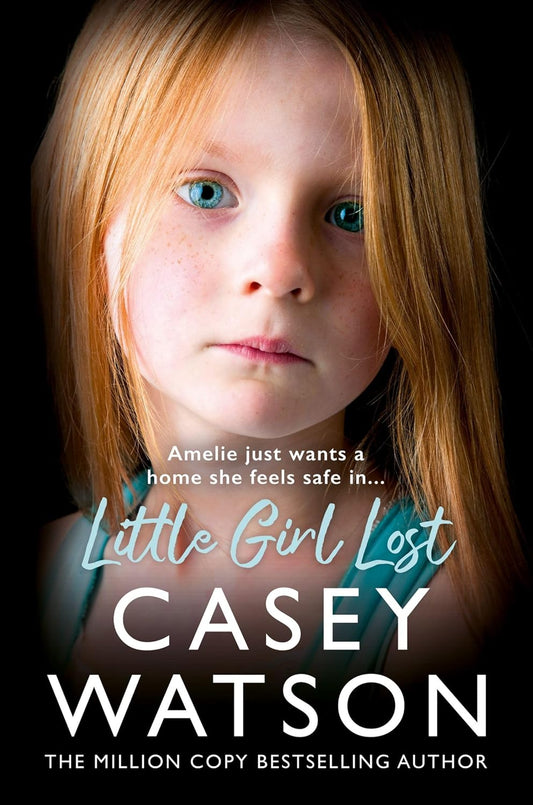 Little Girl Lost - Casey Watson - 9780008641665 - HarperElement