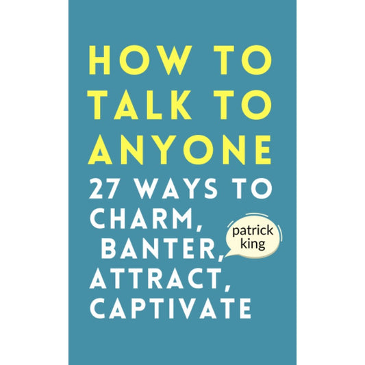 How to Talk to Anyone - Patrick King - 9786297699172 - AcePremier