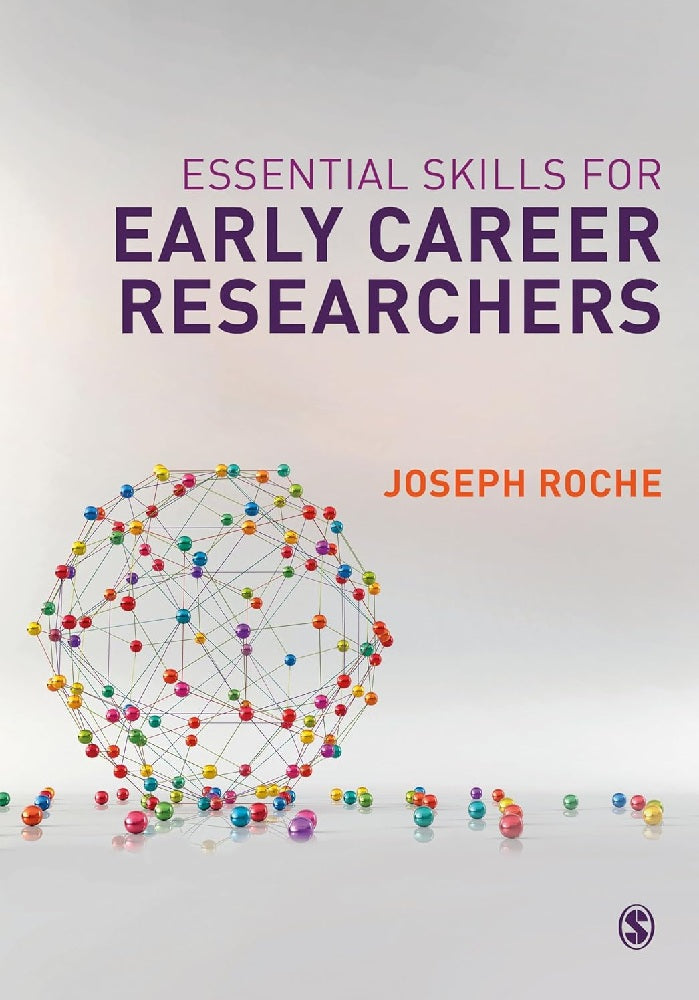 Clearance Sale - Essential Skills for Early Career Researchers - Joseph Roche - 9781526490223 - Sage