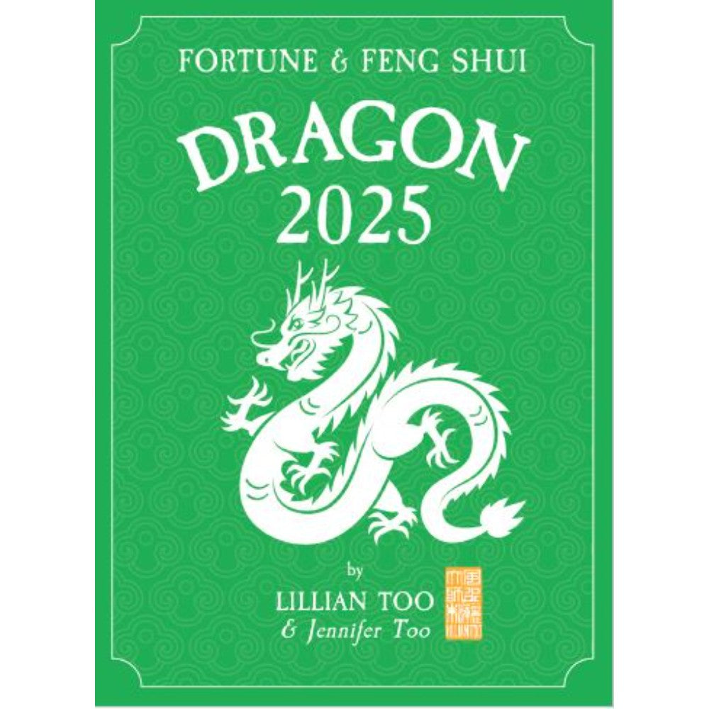 Fortune & Feng Shui 2025 - Dragon - Lilian Too - 9789672726685 - Gerakbudaya