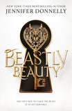 Beastly Beauty - Jennifer Donnelly - 9780702334740 - Scholastic UK