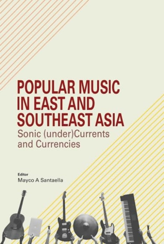 Popular Music in East and Southeast Asia - Adil Johan - 9789675492693 - Sunway University Press