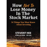 How Not To Lose Money In The Stock Market - Stevent Hee - 9789671873656 - AcePremier