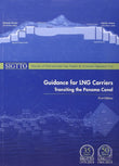 Clearance Sale - Guidance for LNG Carriers Transiting the Panama Canal - Sigtto - 9781856096478 - Witherby Seamanship International Ltd