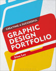 Creating a Successful Graphic Design Portfolio - Irina Lee - 9781474213875 - Bloomsbury