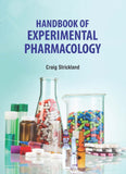 Handbook Of Experimental Pharmacology - Craig Strickland - 9781666889437 - Kaufman Press