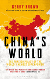 China's World - Kerry Brown - 9781350543355 - Bloomsbury