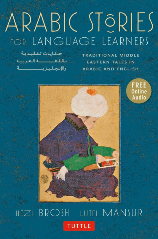 Arabic Stories for Language Learners - Hezi Brosh - 9780804843003 - Tuttle Publishing
