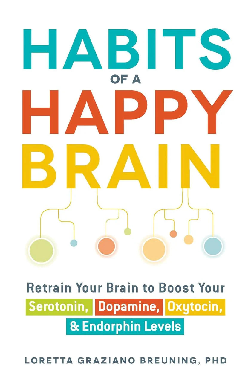 Habits of a Happy Brain - Loretta Graziano - 9789670015644 - AcePremier