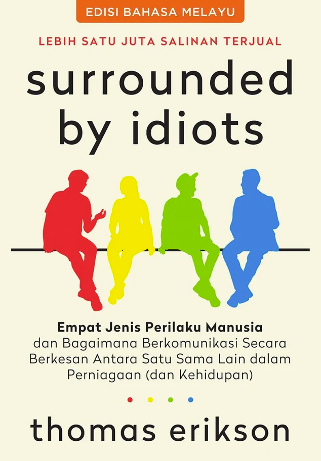 Surrounded By Idiots (Edisi Bahasa Melayu) - Thomas Erikson - 9789670015873 - AcePremier