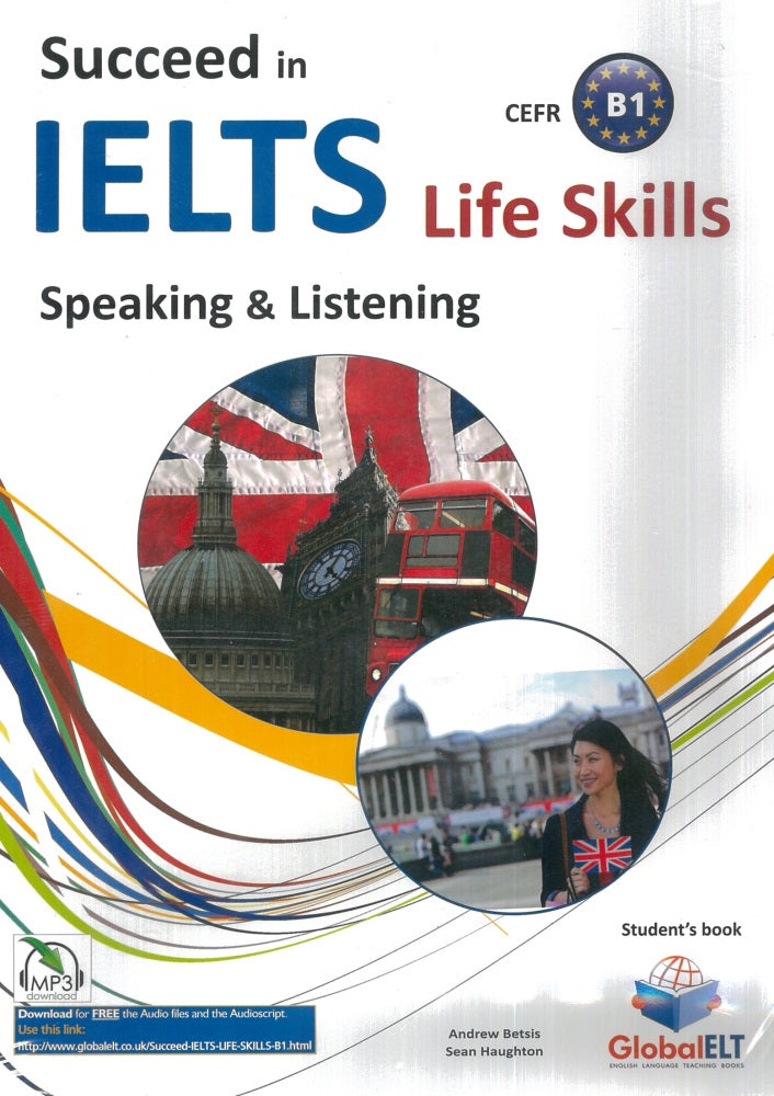 Succeed in IELTS Life Skills, CEFR Level: B1 - Andrew Betsis - 9781781642733 - Global ELT