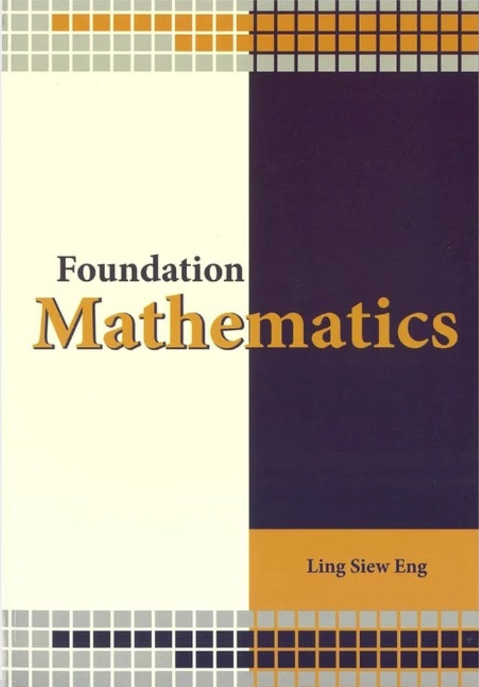 Foundation Mathematics - Ling Siew Eng - 9789673635139 - UiTM Press