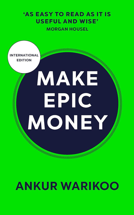 Make Epic Money - Ankur Warikoo - 9781529146868 - Ebury