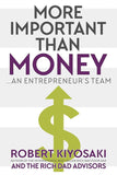 More Important Than Money - Robert Kiyosaki - 9781612681085 - Plata Publishing