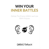 Win Your Inner Battles - Darius Foroux - 9789670015750 - AcePremier