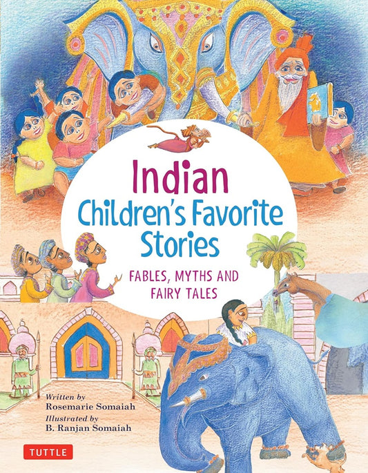 Indian Children's Favorite Stories - Rosemarie Somaiah - 9780804850162 - Tuttle Publishing