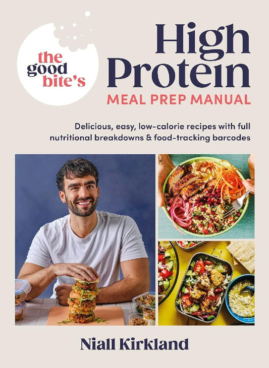 The Good Bite’s High Protein Meal Prep Manual - Niall Kirkland - 9780241675618 - Penguin Books