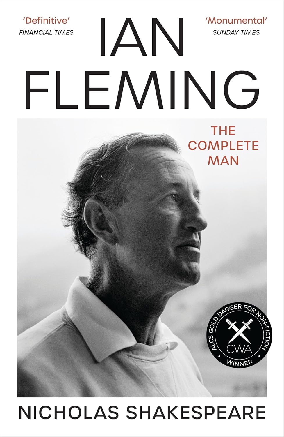 Ian Fleming: The Complete Man - Nicholas Shakespeare - 9781529920604 - Vintage