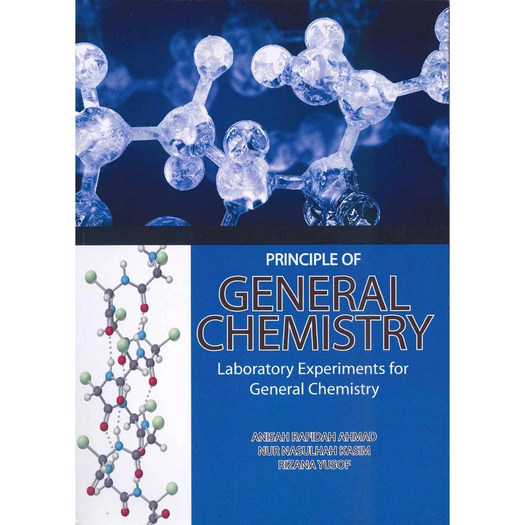 Principle of General Chemistry : Laboratory Experiments for General Chemistry - Anisah Rafidah - 9789673633128 - UiTM Press