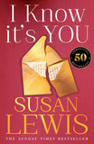 I Know It’s You - Susan Lewis - 9780008471958 - HarperCollins
