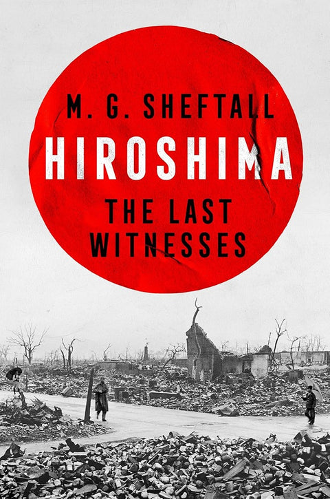 Hiroshima - MG Sheftall - 9781035422692 - Headline Press
