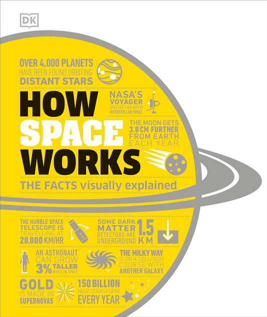 How Space Works: The Facts Visually Explained - 9780241446324 - DK