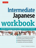 Intermediate Japanese Workbook: Activities and Exercises to Help You Improve Your Japanese! - Michael L. Kluemper - 9780804848657 - Tuttle Publishing