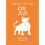 Fortune & Feng Shui 2025 - Ox - Lilian Too - 9789672726654 - Gerakbudaya