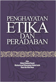 Penghayatan Etika dan Peradaban - Mohd Rahimi - 9789674881993 - UM Press