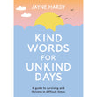 Kind Words for Unkind Days - Jayne Hardy - 9789670015927 - AcePremier