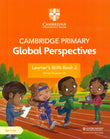 Cambridge Primary Global Perspectives Learner's Skills Book 2 with Digital Access - Ravenscroft - 9781009354172 - Cambridge