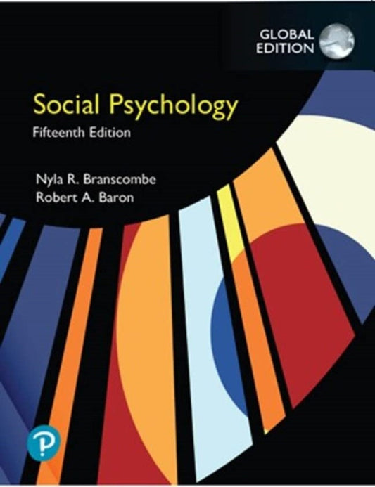 Social Psychology, Global Edition, 15th edition - Branscombe - 9781292438320 - Pearson