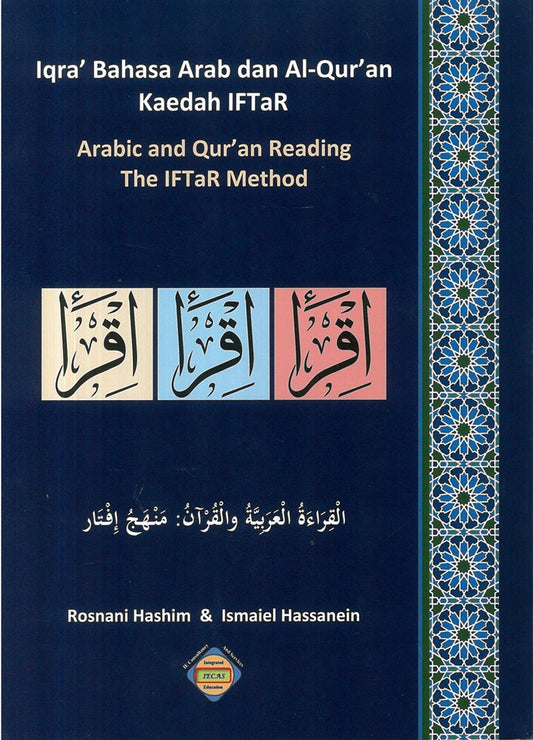 Arabic and Qur'an Reading The IFTaR Method - Prof Rosnani Hashim - 9789671095836 - IECAS