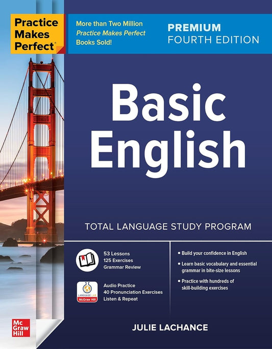 Practice Makes Perfect: Basic English, Premium Fourth Edition - Julie Lachance - 9781265388867 - McGraw Hill Education