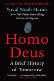 Homo Deus: A Brief History of Tomorrow - Yuval Noah Harari - 9780062464347 - Harper Perennial