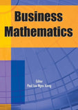 Business Mathematics - Paul Lau Ngee Kiong - 9789673634446 - UiTM Press