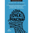 Stop Overthinking (Edisi Bahasa Melayu) - Nick Trenton - 9786297699073 - AcePremier