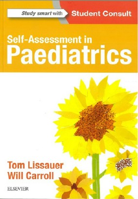 Self-Assessment in Paediatrics - Tom Lissauer - 9780702072925 - Elsevier