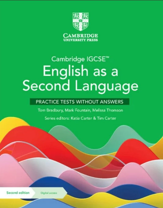 IISM - Cambridge IGCSE™ English as a Second Language Practice Tests without Answers with Digital Access (2 Years) - Bradbury - 9781009166089 - Cambridge