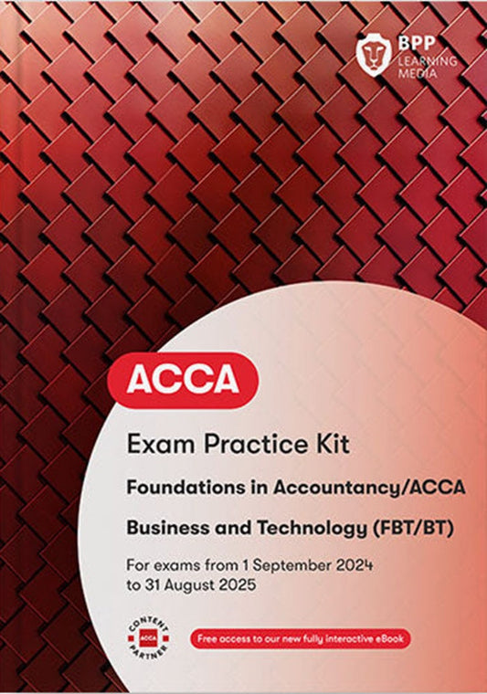 [MyBuku.com] ACCA Business and Technology (FIA FBT) Exam Practice Kit (Valid Till Aug 2025) - 9781035514137 - BPP