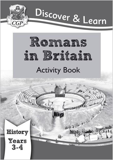 MIS - KS2 History Discover & Learn: Romans in Britain Activity book (Years 3 & 4) - 9781782941989 - CGP