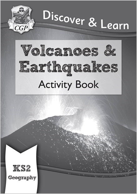 MIS - KS2 Geography Discover & Learn: Volcanoes and Earthquakes Activity Book - 9781782949756 - CGP