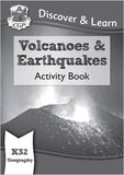 MIS - KS2 Geography Discover & Learn: Volcanoes and Earthquakes Activity Book - 9781782949756 - CGP